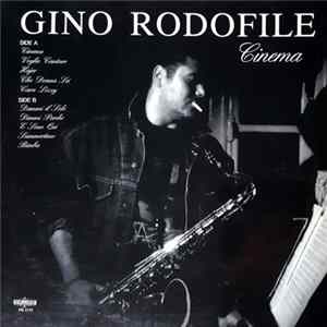 Gino Rodofile - Cinema Mp3