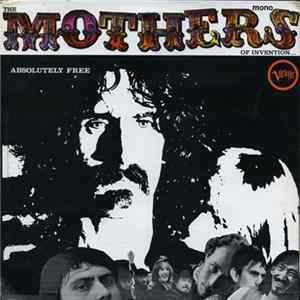 The Mothers Of Invention - Absolutely Free Mp3