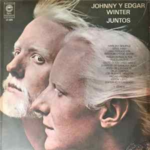 Johnny & Edgar Winter - Juntos Mp3