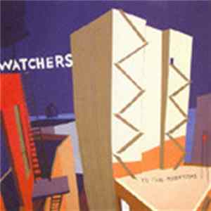 The Watchers - To The Rooftops Mp3