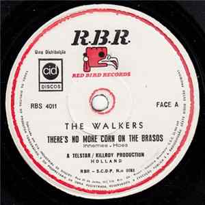 The Walkers - There's No More Corn On The Brasos Mp3