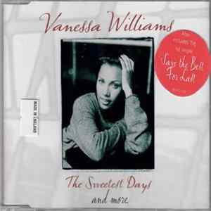 Vanessa Williams - The Sweetest Days And More Mp3