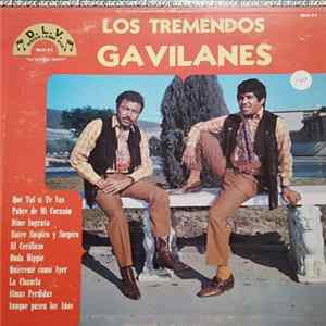 Los Tremendos Gavilanes - Que Tal Si Te Vas Mp3