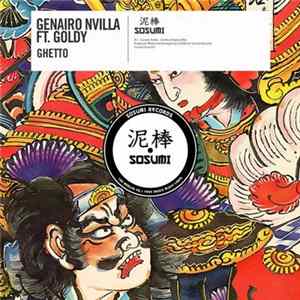 Genairo Nvilla ft. Goldy - Ghetto Mp3
