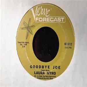 Laura Nyro - Goodbye Joe / I Never Meant To Hurt You Mp3