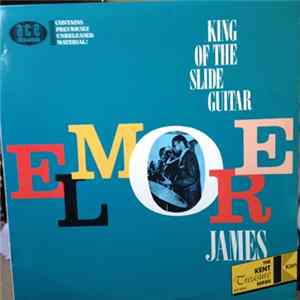 Elmore James - King of the Slide Guitar Mp3
