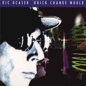Ric Ocasek - Quick Change World Mp3