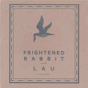 Frightened Rabbit and Lau - Norland Wind Mp3