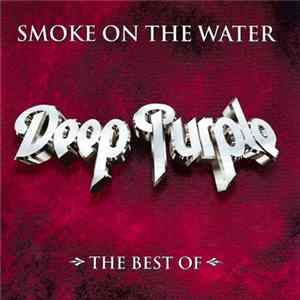 Deep Purple - Smoke On The Water - The Best Of Mp3