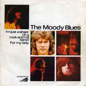 The Moody Blues - I'm Just A Singer (In A Rock And Roll Band) Mp3