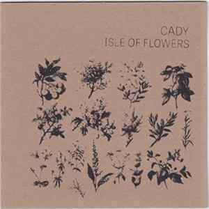 CADY - Isle of Flowers Mp3