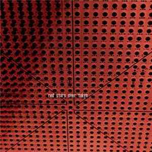 Red Stars Over Tokyo - Crossing A Frozen Sea Mp3