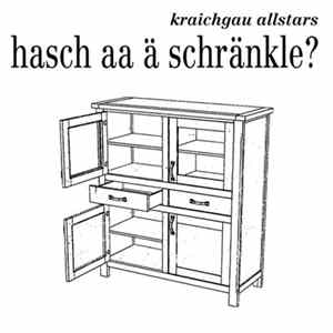 Kraichgau Allstars - Hasch aa ä Schränkle? Mp3