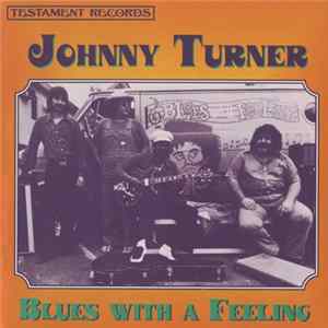 Johnny Turner - Blues With A Feeling Mp3