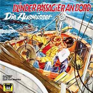 C. P. Lemmer - Blinder Passagier An Bord - Die Ausreisser (Ausreisser An Bord Nach Süd-Amerika) Mp3