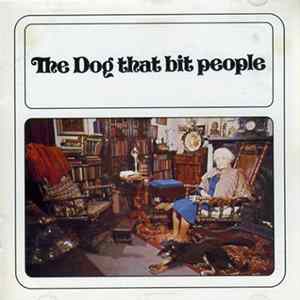 The Dog That Bit People - The Dog That Bit People Mp3