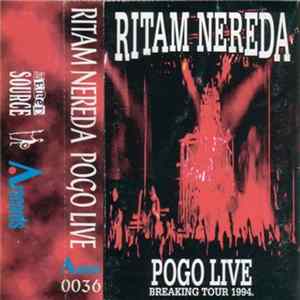 Ritam Nereda - Pogo Live Breaking Tour 1994. Mp3