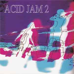 Various - Acid Jam 2 Mp3