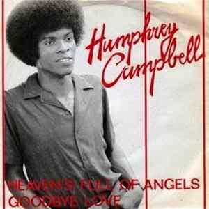 Humphrey Campbell - Heaven's Full Of Angels Mp3