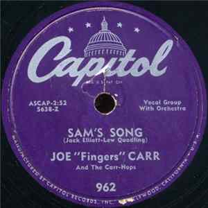 Joe "Fingers" Carr And The Carr-Hops - Sam's Song / Ivory Rag Mp3