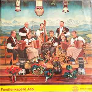 Familienkapelle Aebi - Familienkapelle Aebi Mp3