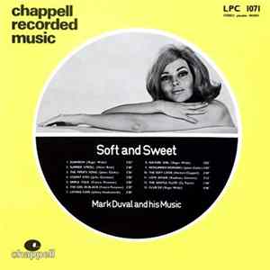 Mark Duval And His Music - Soft And Sweet Mp3