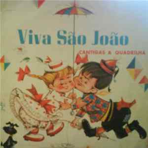 Radamés Gnattali E Chiquinho, Vero E Seu Conjunto, Trio Melodia , Trio Madrigal - Viva São João Cantigas & Quadrilha Mp3
