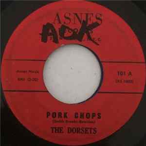 The Dorsets - Pork Chops Mp3