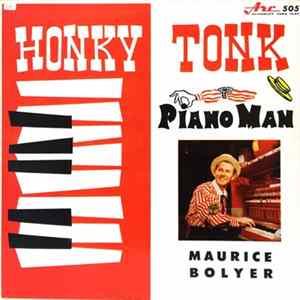Maurice Bolyer - Honky Tonk Piano Man Mp3
