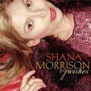 Shana Morrison - 7 Wishes Mp3