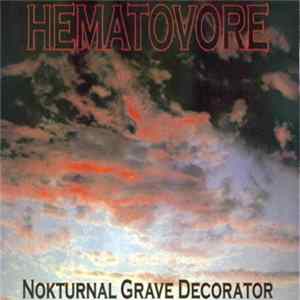 Hematovore - Nokturnal Grave Decorator Mp3