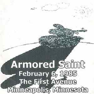 Armored Saint - February 6, 1985 The First Avenue, Minneapolis, Minnesota Mp3