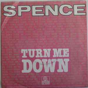 Spence - Turn Me Down Mp3