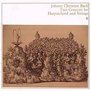 Johann Christian Bach, Umberto Cattini - Two Concerti For Harpsichord And Strings Mp3