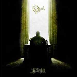 Opeth - Watershed Mp3