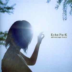 Advantage Lucy - Echo Park Mp3