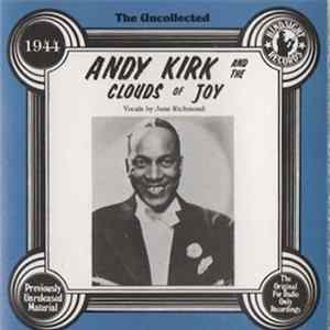 Andy Kirk And His Clouds Of Joy - The Uncollected 1944 Mp3
