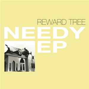 Reward Tree - Needy EP Mp3