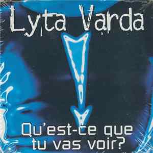 Lyta Varda - Qu'Est-Ce Que Tu Vas Voir ? Mp3