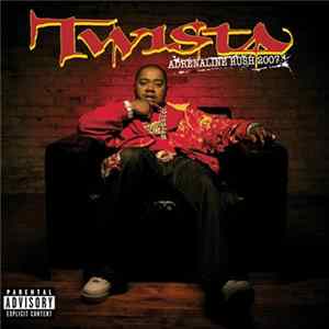 Twista - Adrenaline Rush 2007 Mp3
