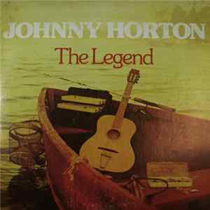 Johnny Horton - The Legend Mp3