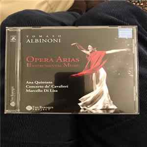 Tomaso Albinoni, Ana Quintans, Marcello Di Lisa, Concerto de' Cavalieri - Opera Arias And Instrumental Music Mp3