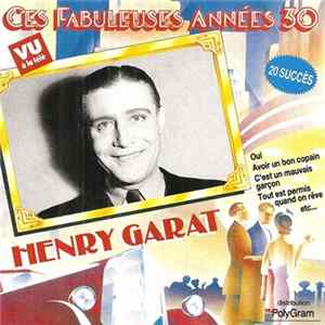 Henry Garat - Ces Fabuleuses Années 30 Henry Garat Mp3