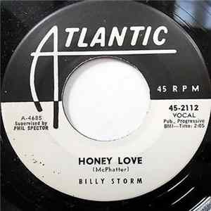 Billy Storm - Honey Love / A Kiss From Your Lips Mp3