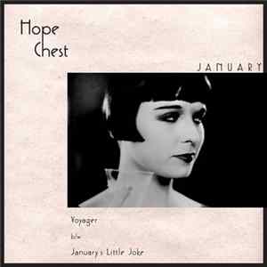 Hope Chest - Voyager / January's Little Joke Mp3