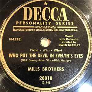 Mills Brothers - Who Put The Devil In Evelyn's Eyes Mp3