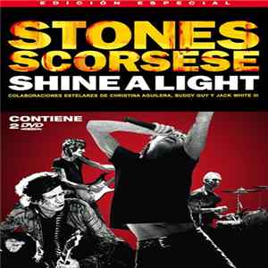 Stones / Scorsese - Shine A Light. Edición Especial Mp3