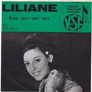 Liliane - Kom Met Ons Mee Mp3