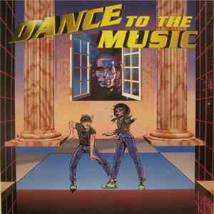 Various - Dance To The Music Mp3