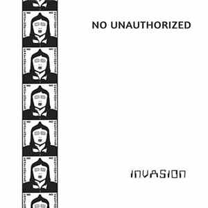 No Unauthorized - Invasion Mp3